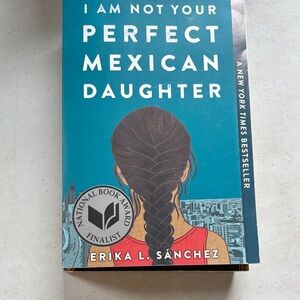 I Am Not Your Perfect Mexican Daughter Book